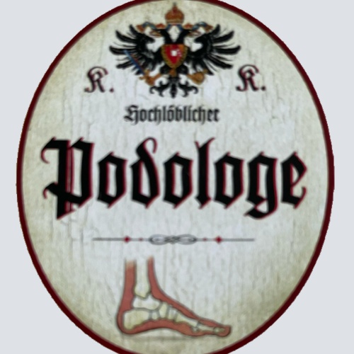 KuK Nostalgie Holzschild Hochlöblicher Podologe Fußbehandlung Fußpflege Schild