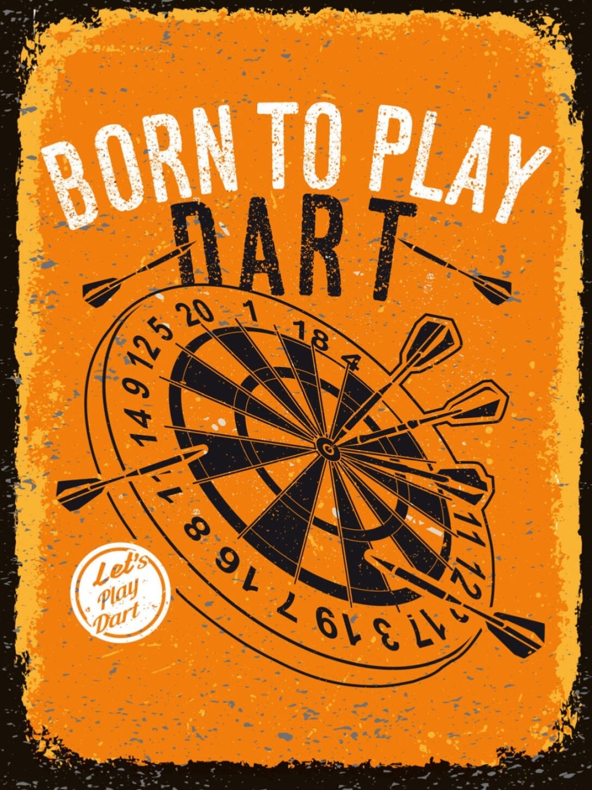 Schild Born To Play Dart Darten Spiel Scheibe Pfeil 12x18 20x30 30x40 Blech/Holz