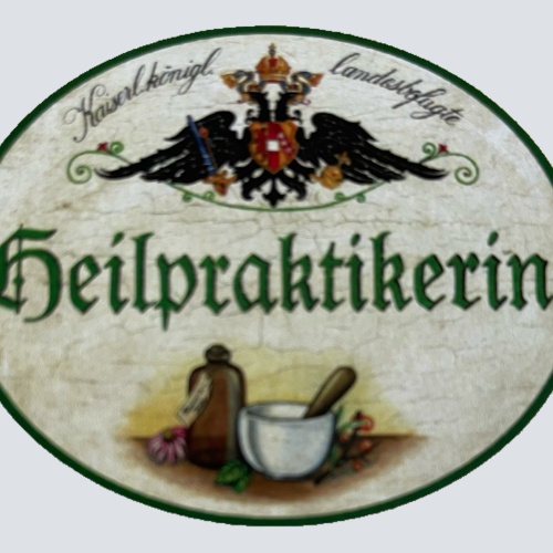 KuK Nostalgie Holzschild Landesbefugte Heilpraktikerin Natur Heilkunde Schild