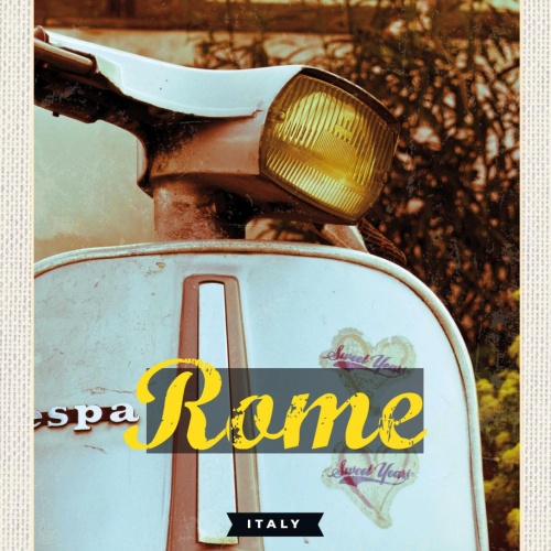 Schild Rome Italy Rom Italien Vespa Moped 12x18 20x30 30x40 Blech od. Holz