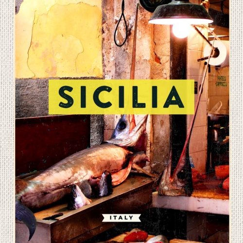 Schild Sicilia Italy Sizilien Italien Fisch Fischen 12x18 20x30 30x40 Blech/Holz