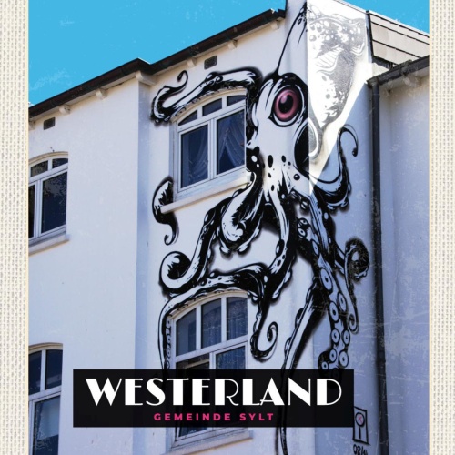 Schild Westerland Gemeinde Sylt Graffiti Octopus D 12x18 20x30 30x40 Blech/Holz