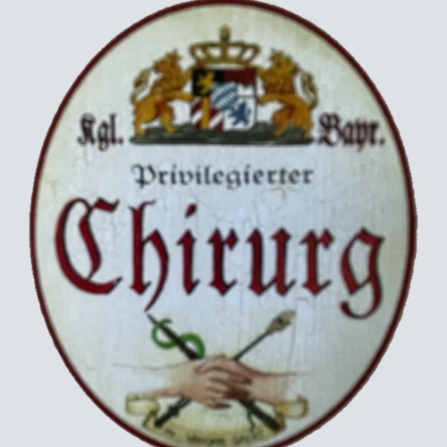 Nostalgie Holzschild Bayern Königlich Bayerischer Privilegierter Chirurg Schild