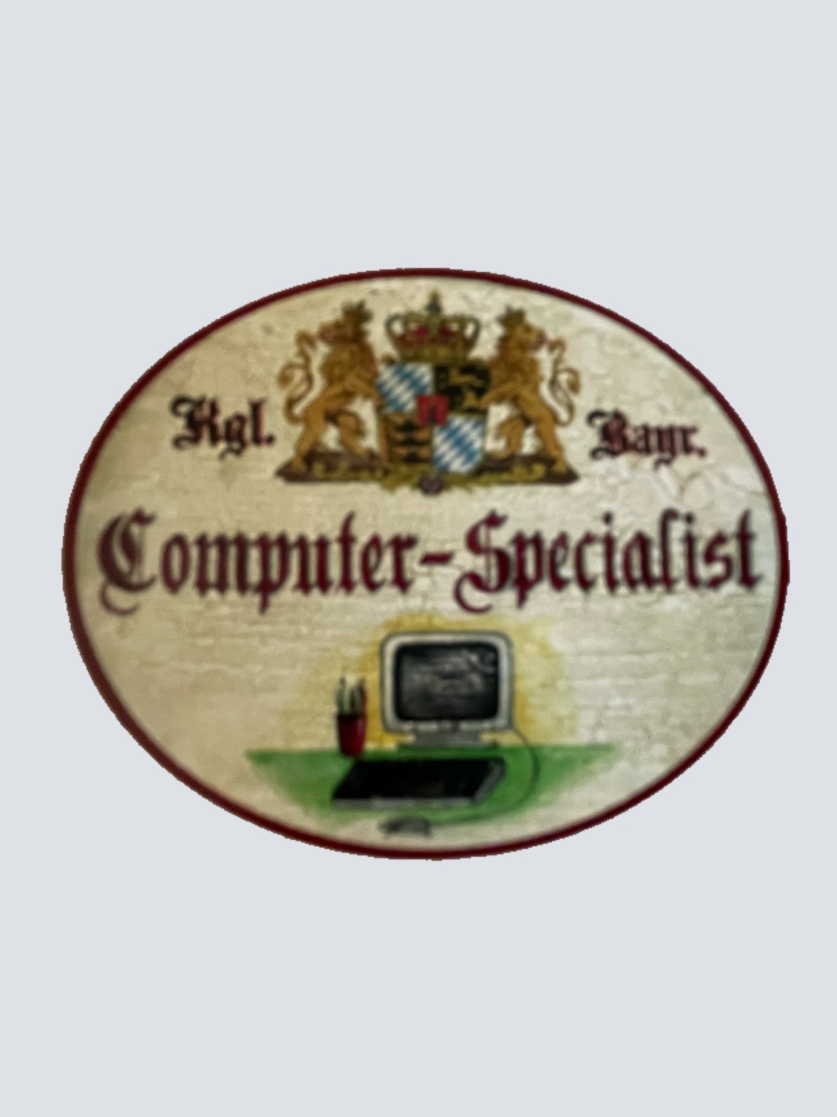 Nostalgie Holzschild Bayern Königlich Bayerischer Computer Specialist Schild