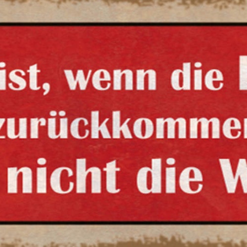 Schild Qualität Ist Wenn Die Kunden Zurückkommen & Nicht Die Ware 27x10