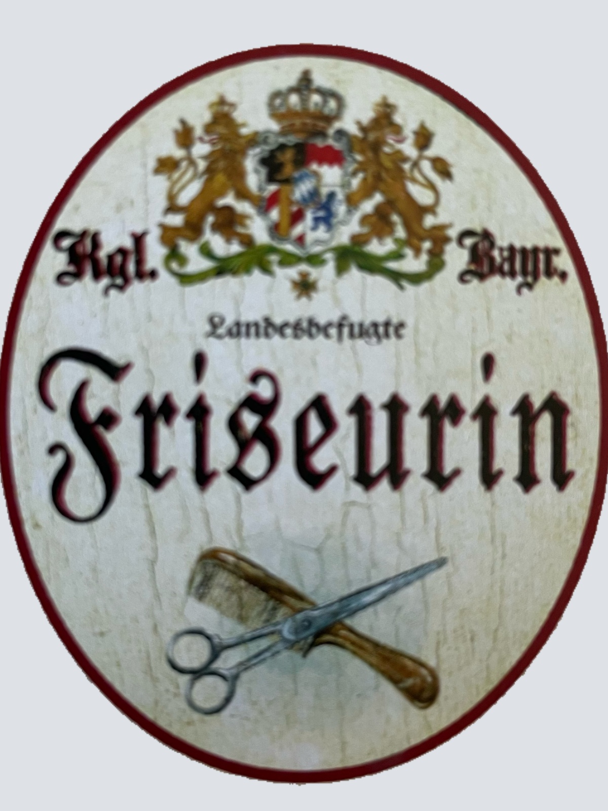 Nostalgie Holzschild Bayern Königlich Bayerische Landesbefugte Friseurin Schild