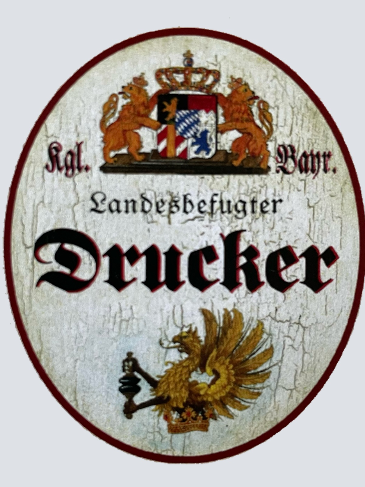 Nostalgie Holzschild Bayern Königlich Bayerischer Landesbefugter Drucker Schild