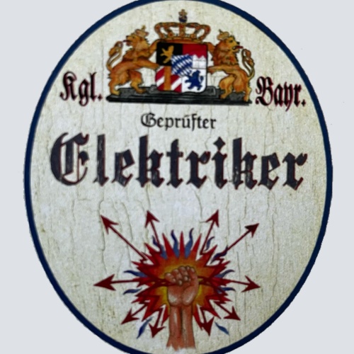 Nostalgie Holzschild Bayern Geprüfter Elektriker Strom Schild