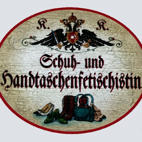 KuK Nostalgie Holzschild Schuh & Handtaschen Fetischistin Schuhe Taschen Schild