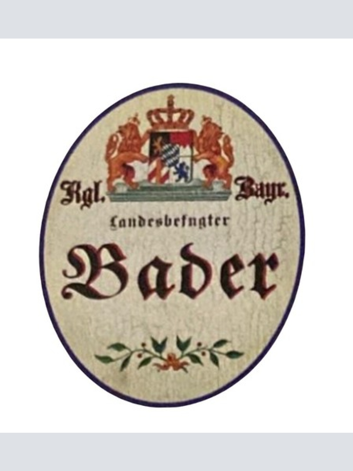 Nostalgie Holzschild Bayern königlich bayerischer Landesbefugter Bader
