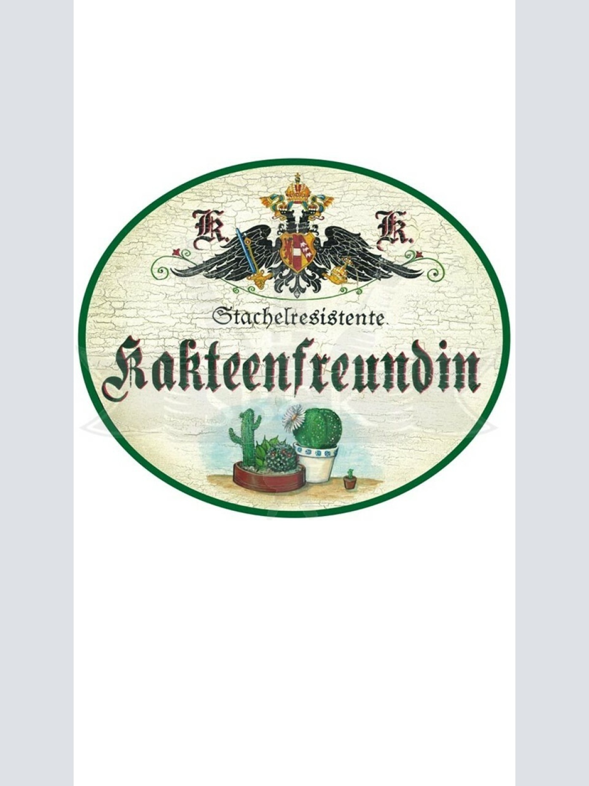 KuK Nostalgie Holzschild "Kakteenfreundin"