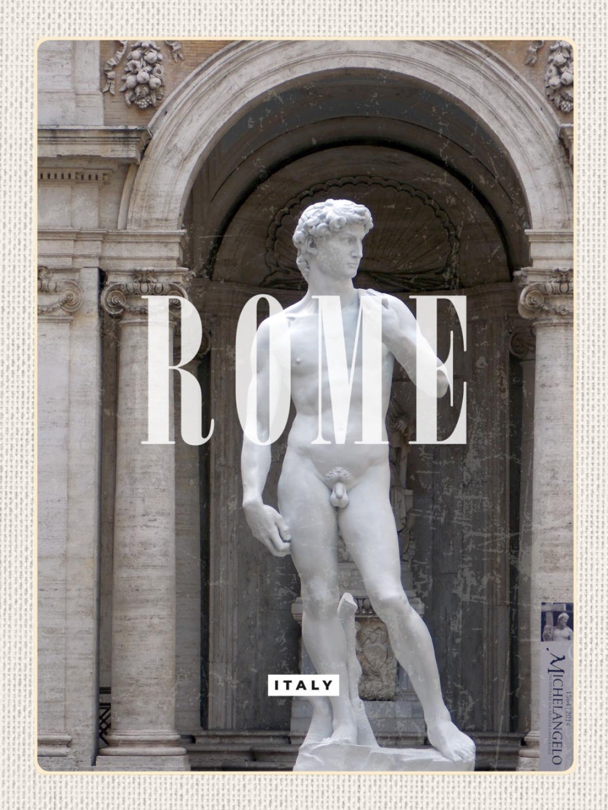 Schild Rome Italy Rom Italien Michelangelo Statue 12x18 20x30 30x40 Blech/Holz