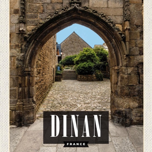 Schild Dinan France Frankreich Schloss Burg Tor 12x18 20x30 30x40 Blech/Holz