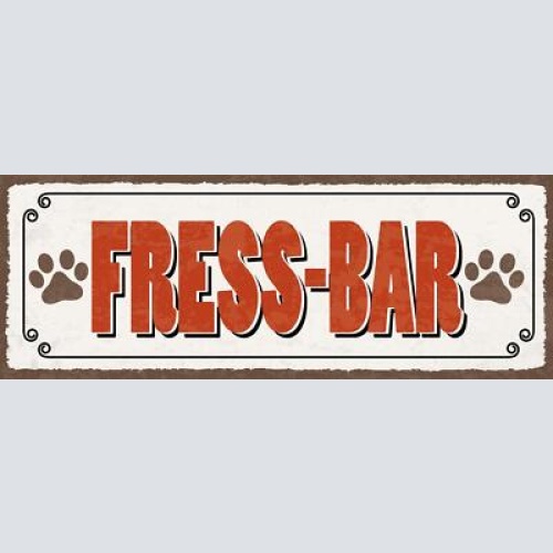 Schild fress bar katze hund haus tier napf fressen futter 27x10 blech od.holz