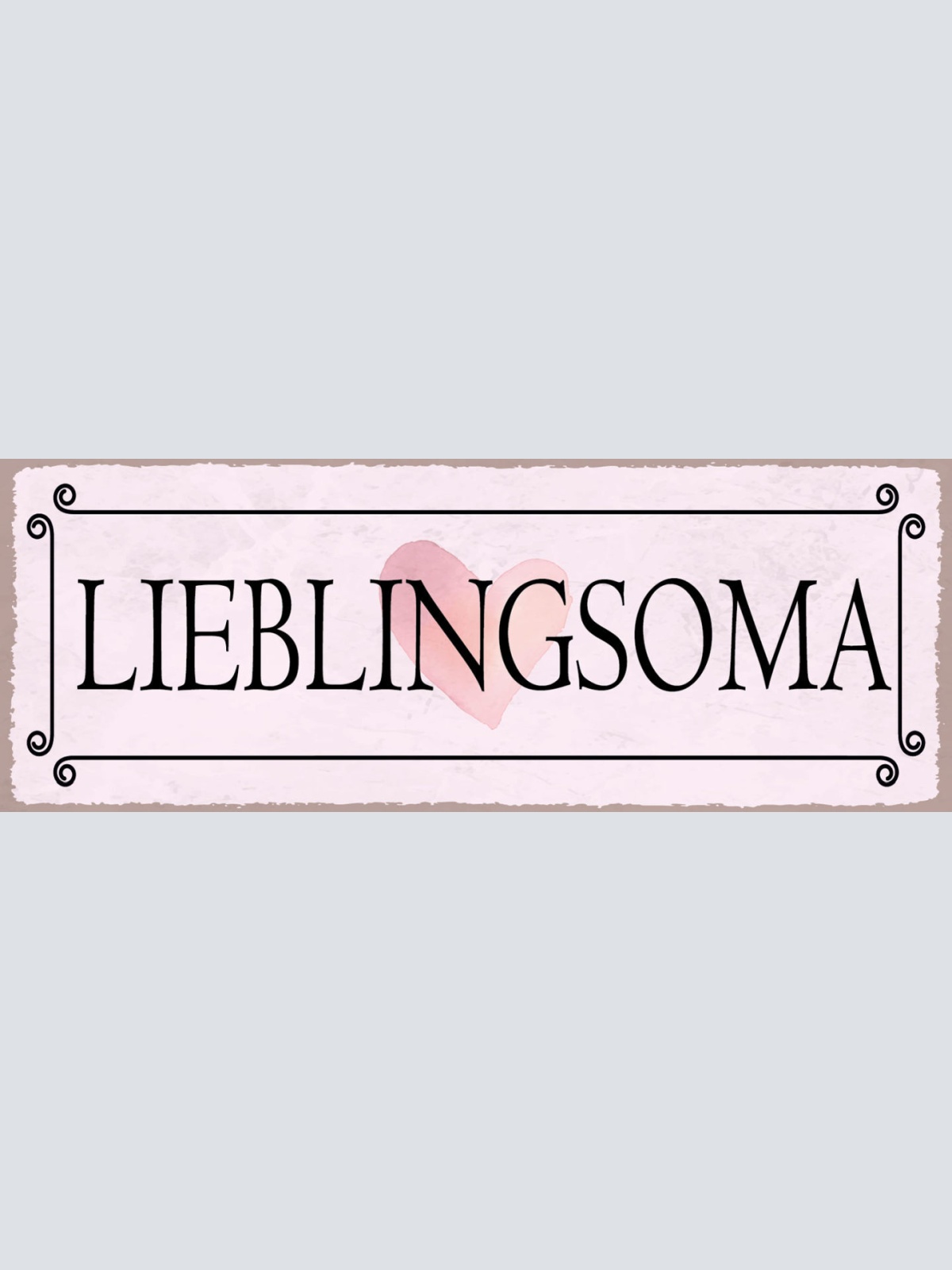 Schild Lieblingsoma Großmutter Großeltern Familie Oma 27x10 Blech od.Holz