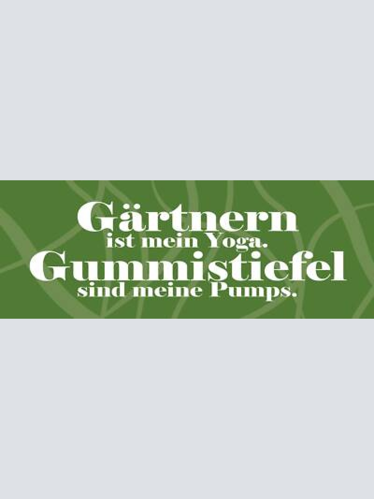 Schild gärtnern ist mein yoga gummistiefel sind meine pumps 27x10 blech od.holz