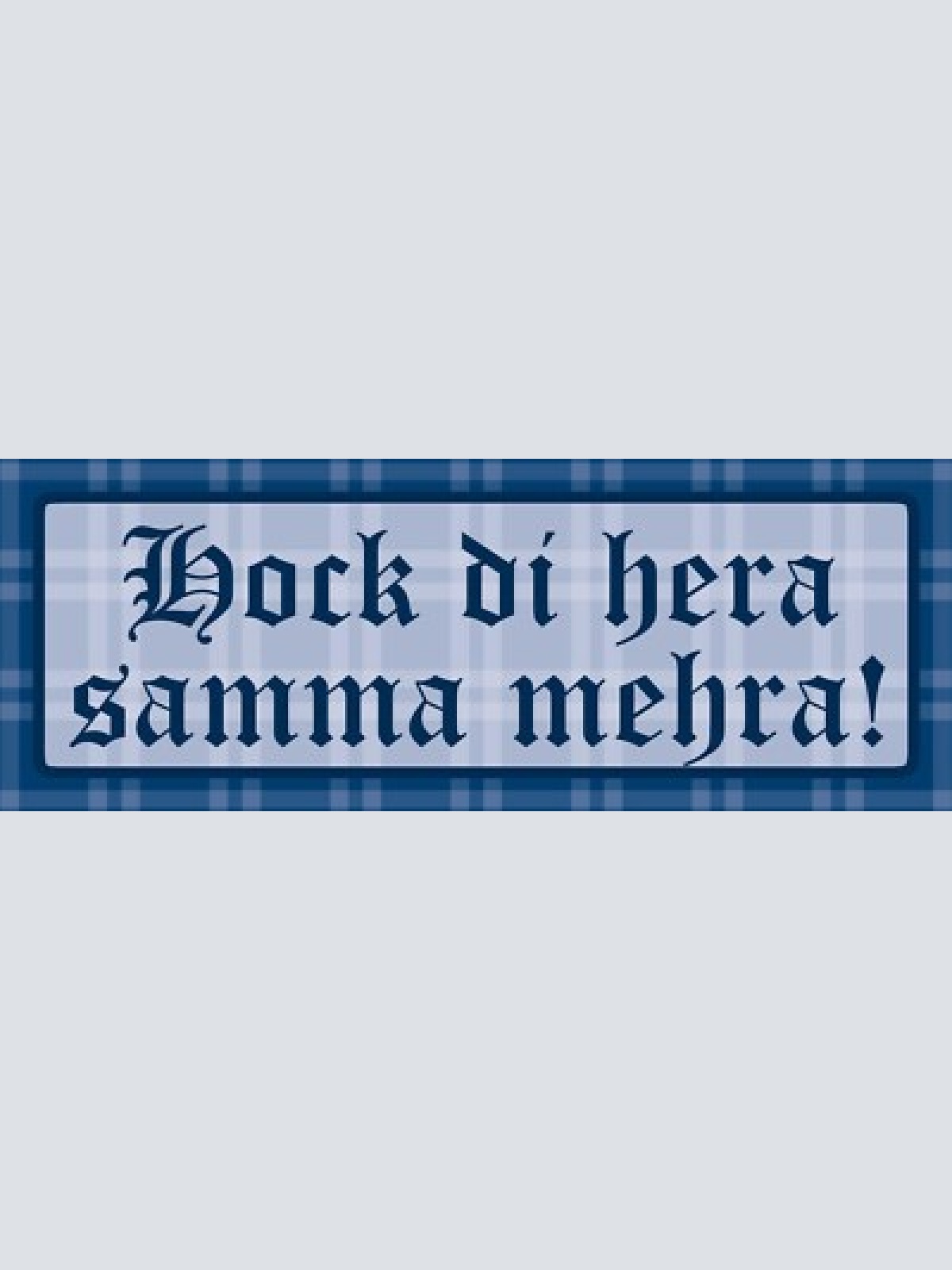 Schild hock di hera samma mehra setz dich dazu gruppe 27 x 10 blech od. holz