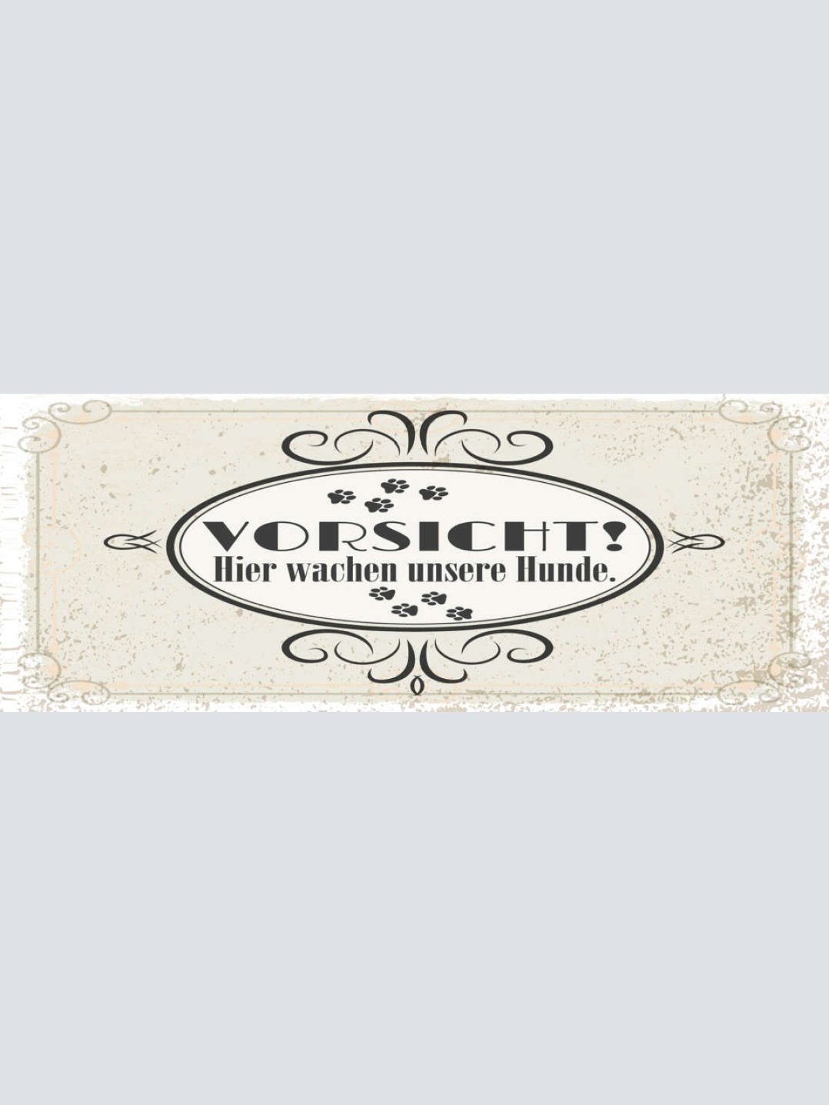 Schild Vorsicht Hier Wachen Unsere Hunde Wachhund Achtung 27x10 Blech od.Holz