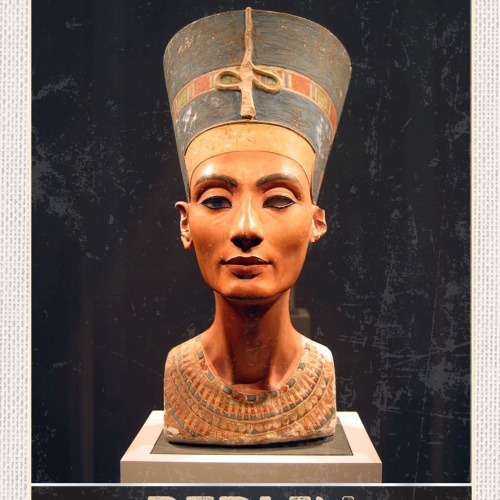 Schild Berlin Büste Nofretete Ägyptisches Museum D 12x18 20x30 30x40 Blech/Holz