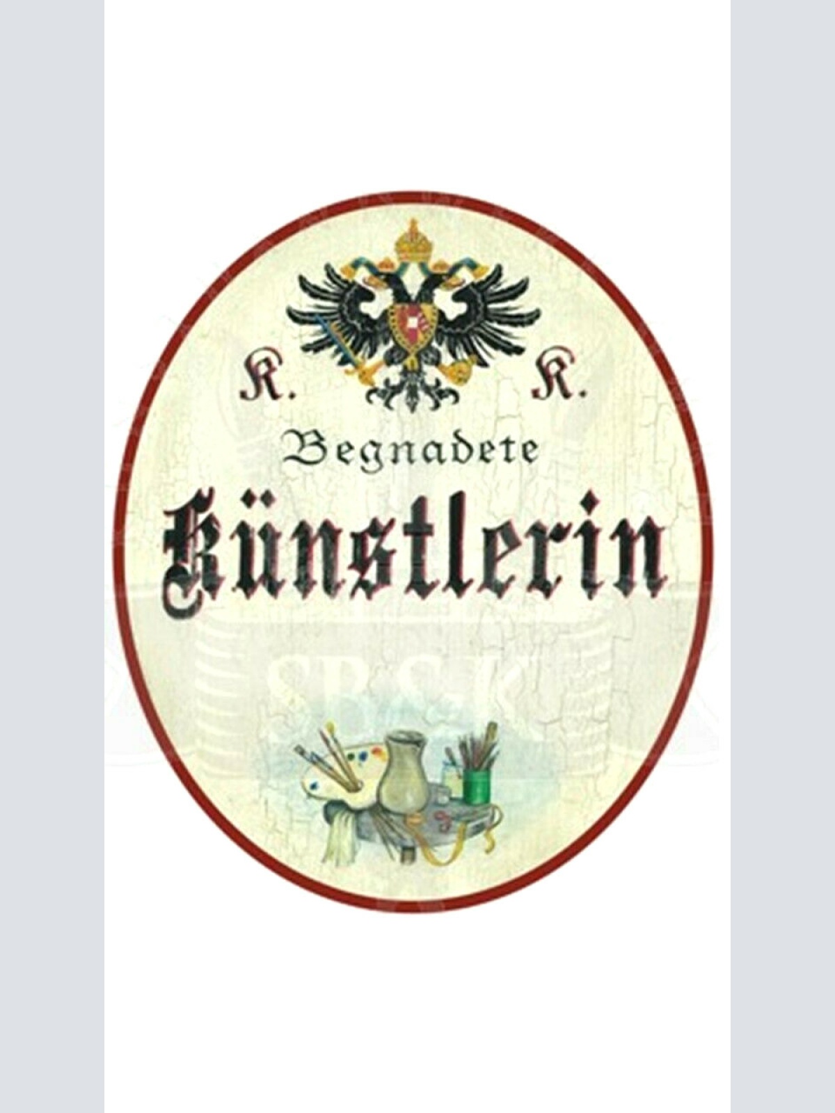 KuK Nostalgie Holzschild "Künstlerin"