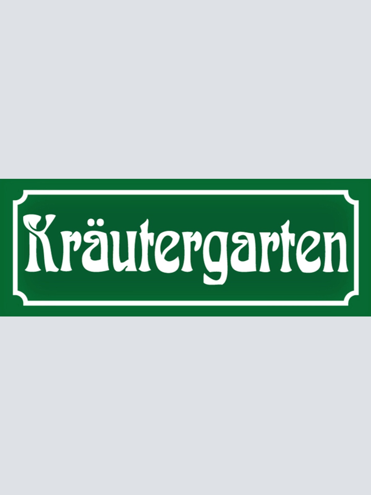 Schild Kräuter Garten Pflanzen Gewürz Straße Ort Platz 27 x 10 Blech od. Holz