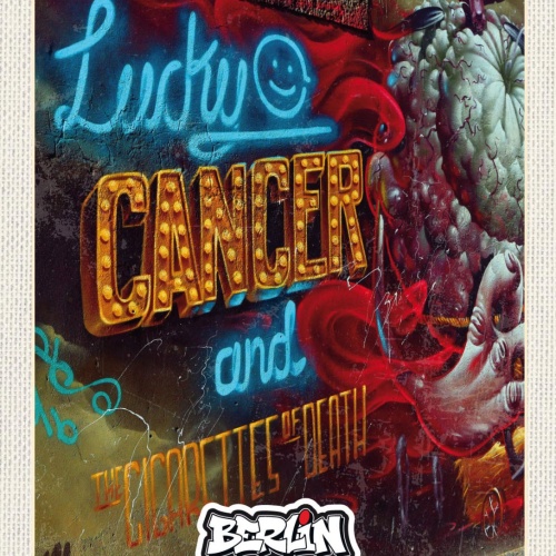 Schild Berlin Street Art Graffiti Lucky Cancer D 12x18 20x30 30x40 Blech/Holz