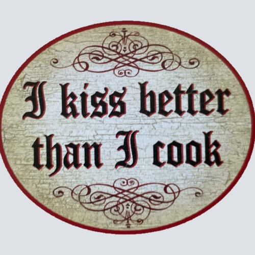 Nostalgie Holzschild I Kiss Better Than I Cook Küsse Besser Als Ich Koche Schild
