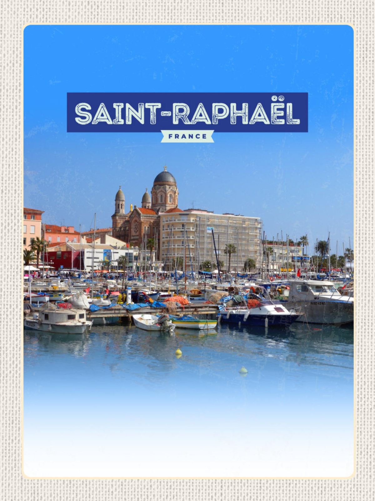 Schild Saint-Raphaël France Frankreich Hafen Schiff 12x18 20x30 30x40 Blech/Holz