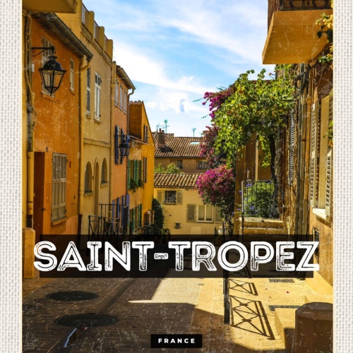 Schild Saint-Tropez France Frankreich Gasse Stadt 12x18 20x30 30x40 Blech/Holz