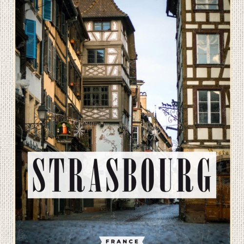 Schild Strasbourg France Frankreich Stadt 12x18 20x30 30x40 Blech od. Holz