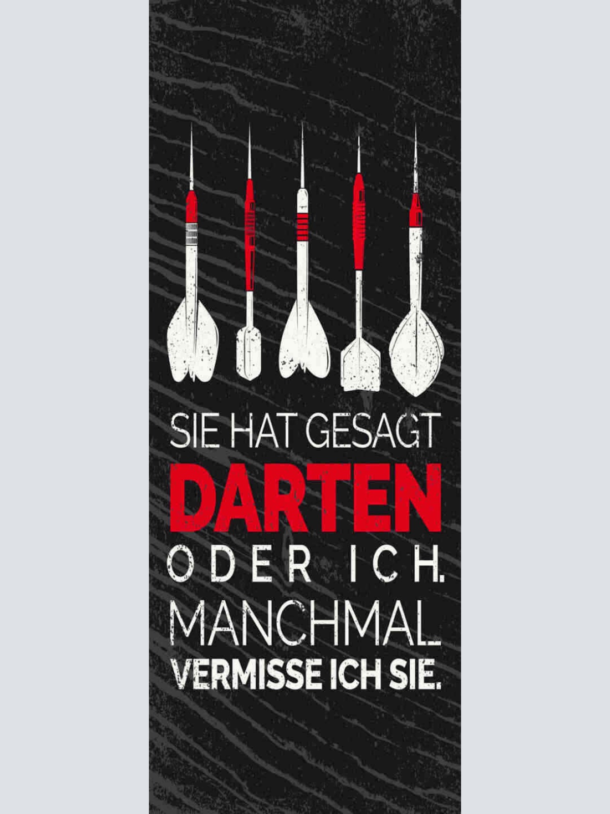 Schild Sie Hat Gesagt Darten Oder Ich Manchmal Vermisse Ich Sie Dart Spiel 27x10