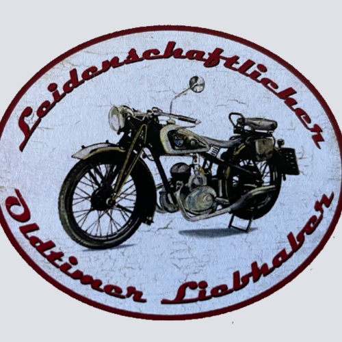 Nostalgie Holzschild Leidenschaftlicher Oldtimer Liebhaber NSU Motorrad Schild