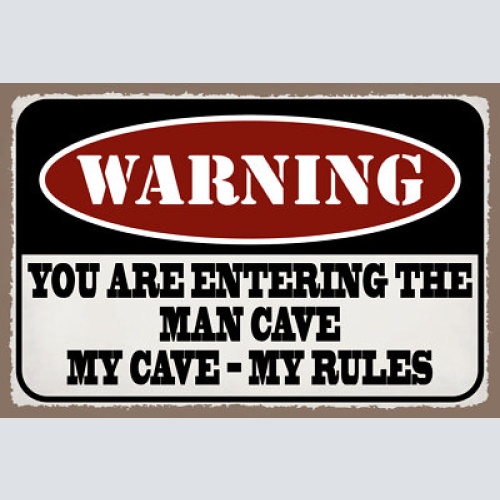 Schild man cave regeln mann zufluchtsort 12x18 / 20x30 / 30x40 blech od. holz