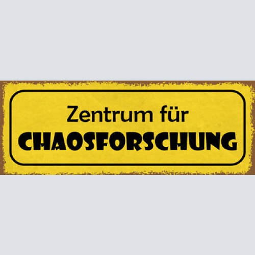 Schild zentrum für chaos forschung unordnung aufräumen 27x10 blech od.holz