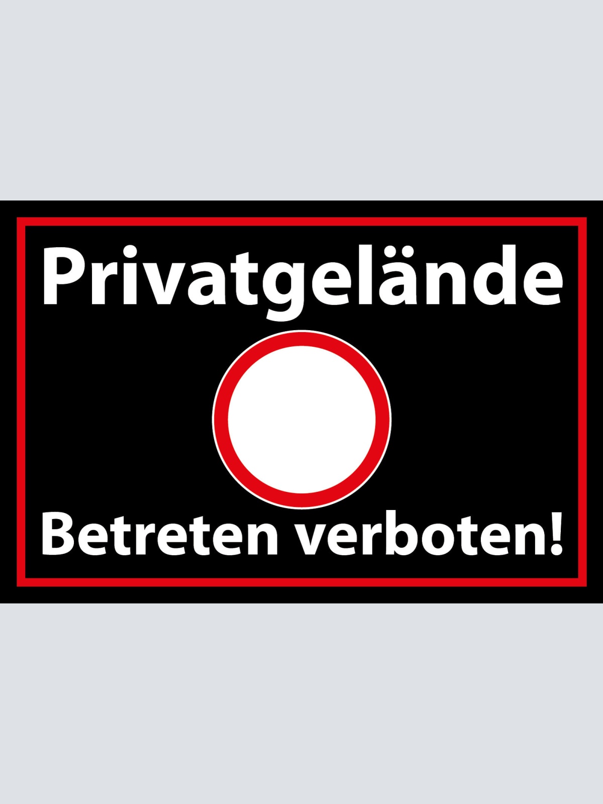 Schild Privatgelände Betreten verboten! 12x18 / 20x30 / 30x40 Blech od. Holz