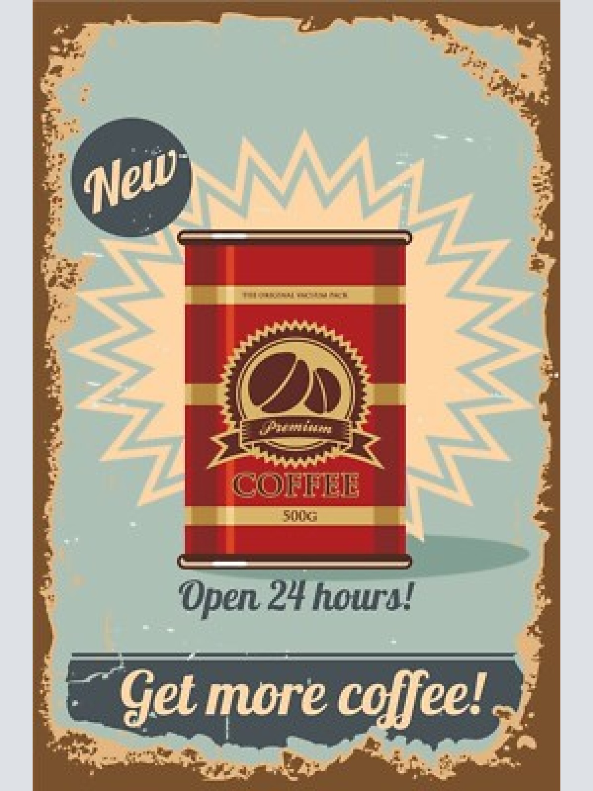 Nostalgie schild get more coffee! kaffee 12x18 / 20x30 / 30x40 blech od. holz