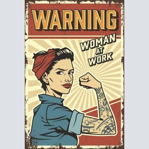Nostalgie schild warning woman at work frau 12x18 / 20x30 / 30x40 blech od. holz