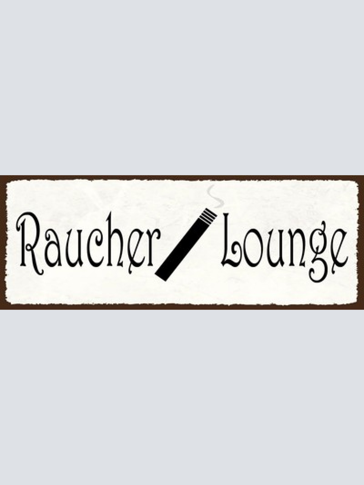 Schild raucher lounge zigarette aufenthaltsraum klub rauchen 27x10 blech od.holz