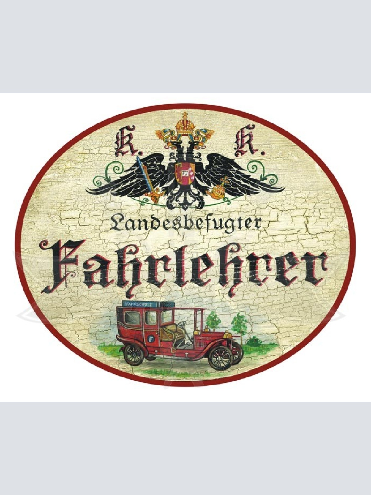 KuK Nostalgie Holzschild Landesbefugter Fahrlehrer