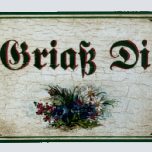 Nostalgie Holzschild Griaß Di Grüß Dich Begrüßung Hallo Willkommen Schild