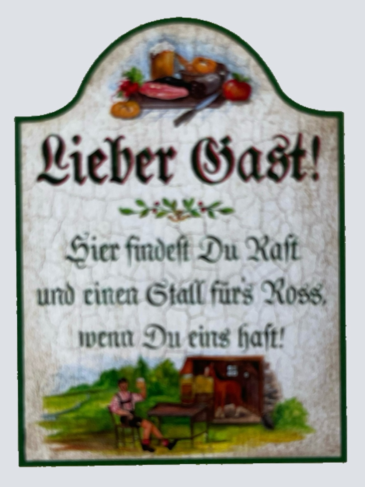 Nostalgie Holzschild Lieber Gast Hier Findest Du Rast Stall Für's Ross Schild