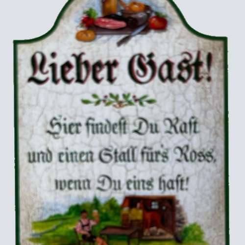 Nostalgie Holzschild Lieber Gast Hier Findest Du Rast Stall Für's Ross Schild