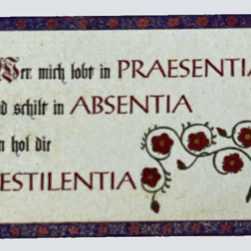 Nostalgie Holzschild Wer Mich Lobt In Praesentia & Schilt In Absentia Schild