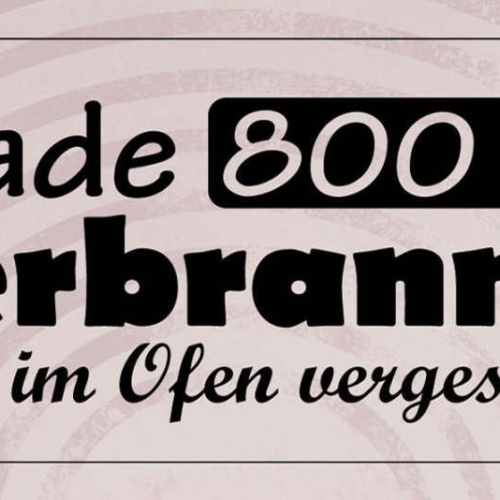 Schild Gerade 800kcal Verbrannt Pizza Im Ofen Vergessen 27x10 Blech od.Holz