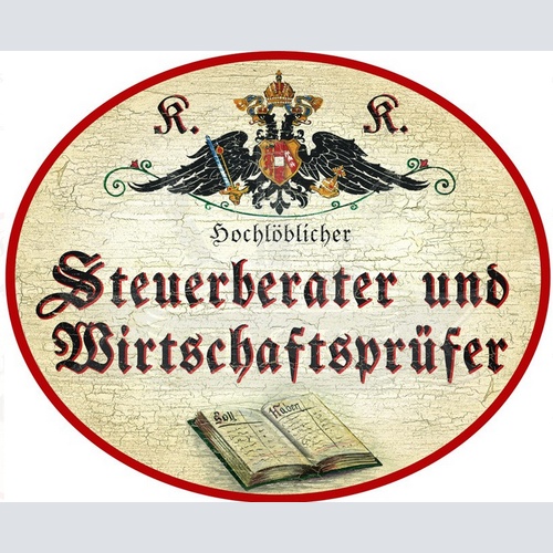 KuK Nostalgie Holzschild Hochlöblicher Steuerberater und Wirtschaftsprüfer