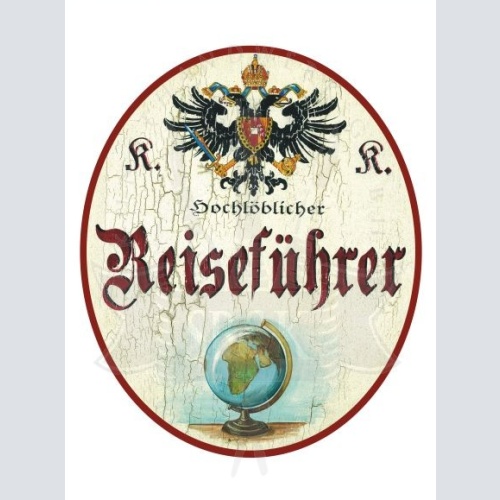 KuK Nostalgie Holzschild Reiseführer