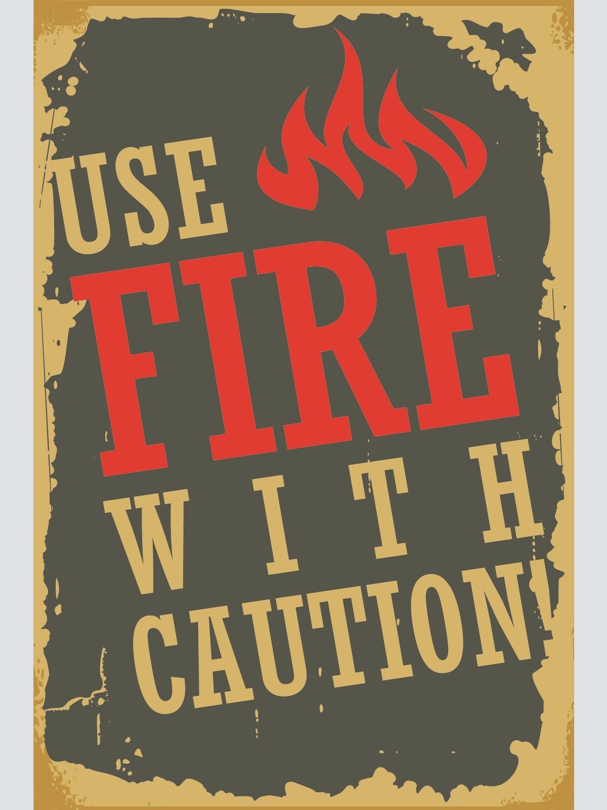 Nostalgie Schild Use Fire with Caution Feuer 12x18 / 20x30 / 30x40 Blech od.Holz