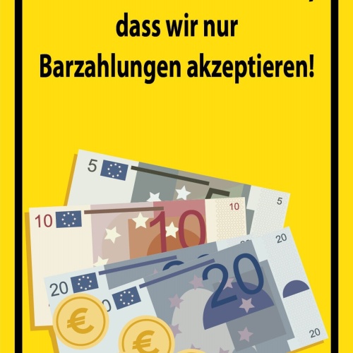Schild Wir akzeptieren nur Barzahlungen 12x18 / 20x30 / 30x40 Blech od. Holz