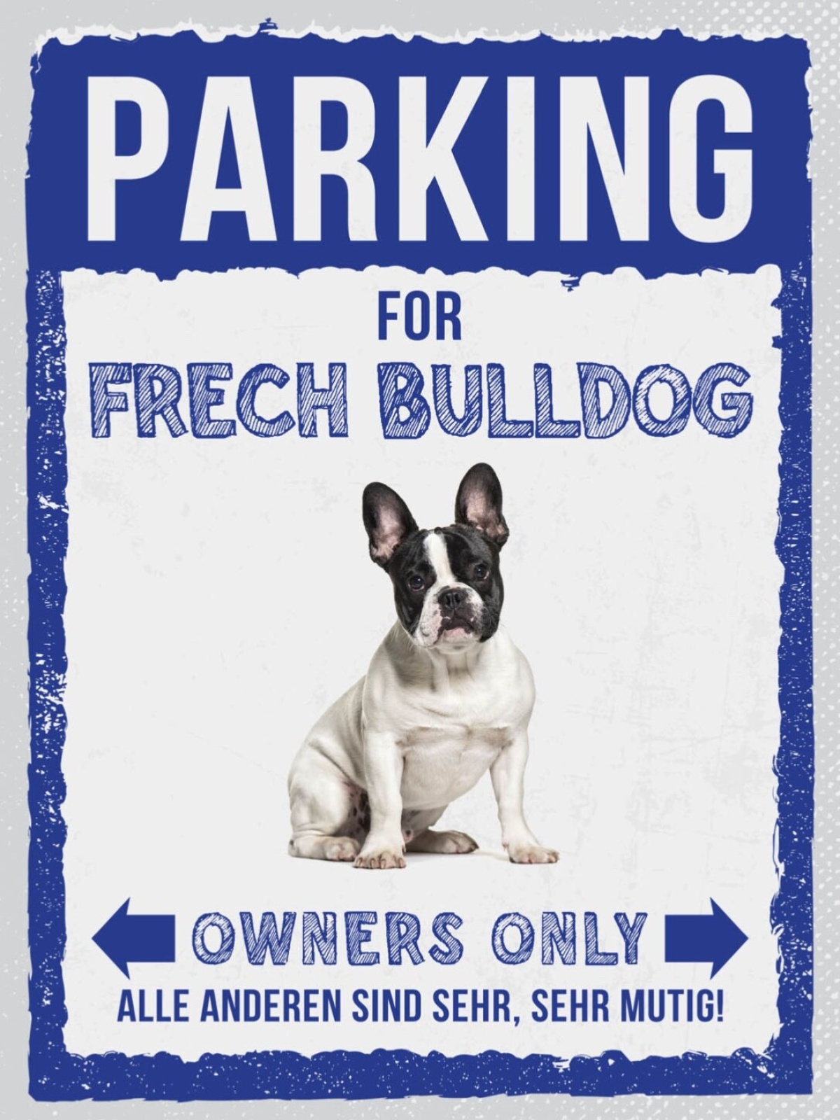 Schild Parking French Bulldog Owners Hund Besitzer 12x18 20x30 30x40 Blech/Holz