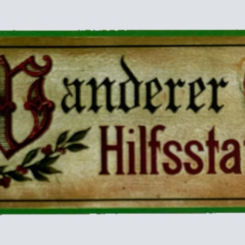 Nostalgie Holzschild Wanderer Hilfsstation Pause Jause Alkohol Bier Schild